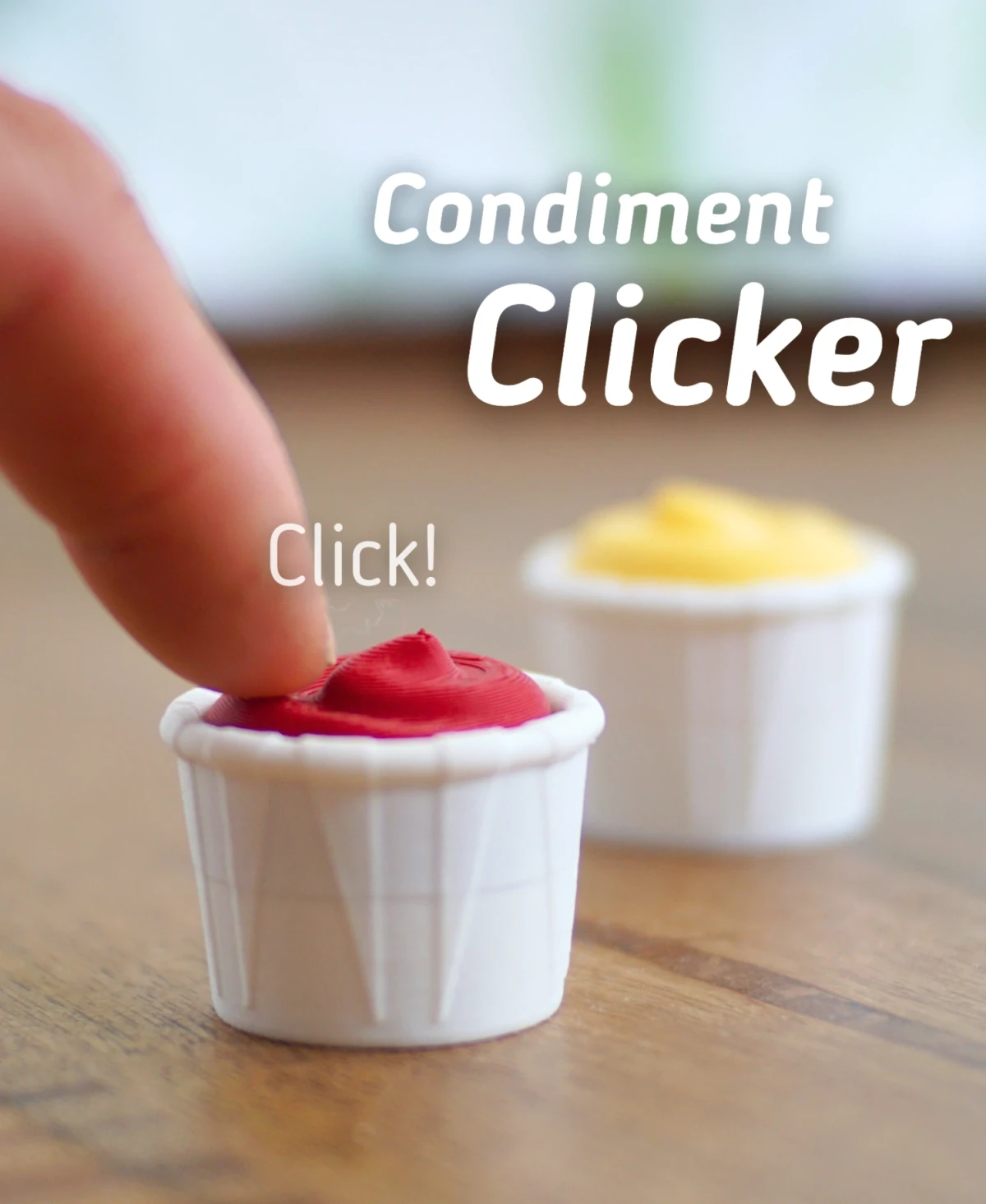 Condiment Clickers